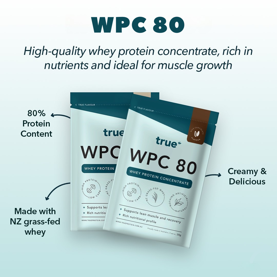 WPC 80 whey protein concentrate pouch by True – 80% protein, creamy chocolate flavour, made with NZ grass-fed whey, ideal for muscle growth and recovery (New Zealand)